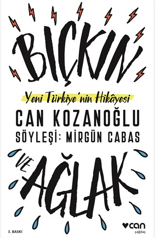 Bıçkın ve Ağlak / Yeni Türkiye'nin Hikâyesi
