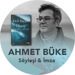 Ahmet Büke - Söyleşi 
