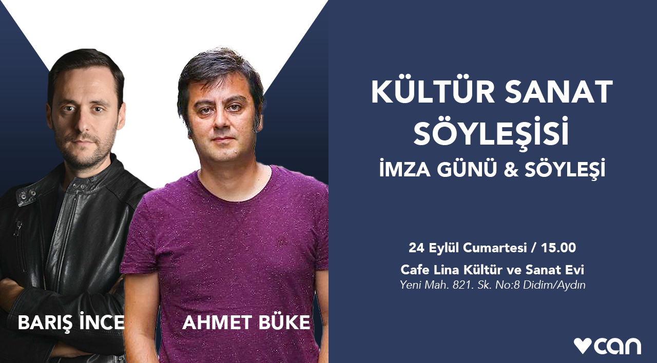 Ahmet Büke & Barış İnce - Söyleşi
